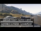 GTA 5 Grand Theft Auto 5 (2015) Gameplay GeForce GTX650 - Intel Core 2 Quad Q9300 - 4GB RAM