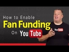 How to Enable Fan Funding on Your YouTube Channel - Tip Jar