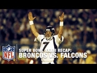 Super Bowl XXXIII Recap: Broncos vs. Falcons | NFL