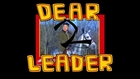 Dear Leader 2