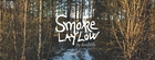 Smoke Lay Low - Honestly