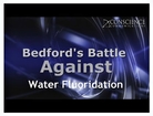 Toxic Tap Water: Bedford's Battle Against Water Fluoridation ... TRAILER