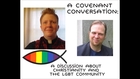 A Covenant Conversation: A Discussion about Christianity and the LGBT Community