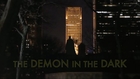 The Demon In The Dark
