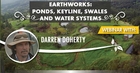 Darren J Doherty Part 2: All About Earthworks