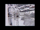 The Orwells - I Wanna Be Your Dog (On The Mountain)