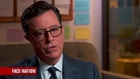 Trump 'story' will inspire many jokes: Stephen Colbert