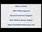 Work at Home    Easy, Reliable, 100% FREE!!