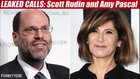 SONY HACK! Leaked Calls between Amy Pascal & Scott Rudin