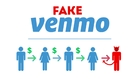 Don't Want To Pay For Things? Get Fake Venmo!