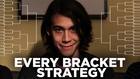 Every NCAA Bracket Strategy