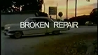 Broken Repair