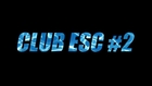 club ESC #2