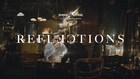 Reflections -- The Imagination Series (vimeo STAFF PICK)