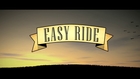 Daniel Greenwood - Easy Ride (Official Music Video)