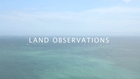 Land Observations - On Leaving The Kingdom For The Well-Tempered Continent