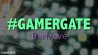 #GamerGate The Movie RED BAND Trailer