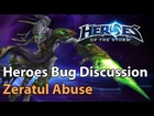 Zeratul Bug Abuse - Discussion about Heroes of the Storm Bug & Mechanics