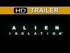 Alien Isolation Hear You Scream Trailer
