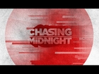 Chasing Midnight [Season 7 Premiere]