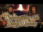 18 Thanksgiving(ish) Songs in a Minute - One Minute Mashup #32