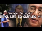 Logical Fallacies: Real Life Examples #1