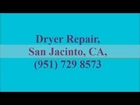 Dryer Repair, San Jacinto, CA, (951) 729 8573