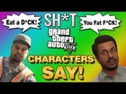 GTA 5 Funny Moments - SH*T GTA 5 Characters Say! (GTA V Funny Moments)