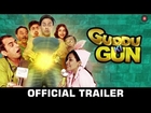 Guddu Ki Gun - Official Trailer - Kunal Khemu - Erecting in Cinemas 30th OCT.