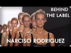 Narciso Rodriguez's Timeless Fashion | Behind the Label | Reserve Channel