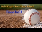 Bald Eagle Area Baseball Eagles VS Clearfield