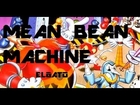 GAME CAPTURES HERE, GET READY DOPEY DUNCEBOTS (Mean Bean Machine pixel arts)