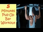 5 Minutes Pull Up Bar Workout Twice A Week