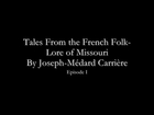 Tales From the Folk-Lore of Missouri - Petit Jean, le lion, le loup, pis le renard
