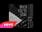 Mary J. Blige - When You're Gone (Audio)