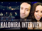 oikotimes.com: Kalomoira (Greece 2008) interview