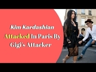 Kim Kardashian Attacked: 