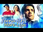 Jeena Sirf Merre Liye | Full Hindi Movie | Kareena Kapoor, Tusshar Kapoor | HD