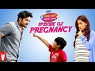 Sex Chat with Pappu & Papa | Episode 02 | Pregnancy