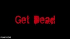 Get Dead Movie Trailer 2015