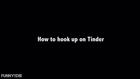 How To Hook Up on Tinder