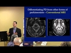 Brain Imaging in Parkinson's Disease - 2014 UF Health Parkinson Symposium