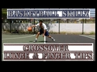 NBA Style - Basketball Drills Crossover Lunge and Finger Tips