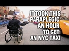 It Took This Paraplegic Man an Hour to Get an NYC Taxi