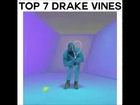 Top 7 Drake Vines - Hotline Bling