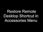 Restore Remote Desktop Link To Accessories Folder