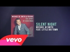 Michael W. Smith - Silent Night (Lyric Video) ft. Little Big Town