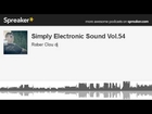 Simply Electronic Sound Vol.54 (hecho con Spreaker)