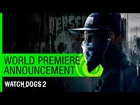 Watch Dogs 2: World Premiere Announcement - E3 2016 [US]