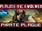 Plague Inc Evolved: Official Scenarios:  Pirate Plague - The Government is screwing us!